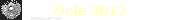 Ziele 2012